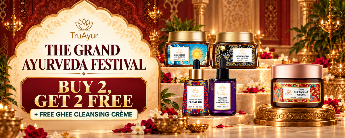 Buy 2, get 2 free on TruAyur single products + a free Ghee Cleansing Crème